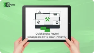 QuickBooks Payroll Disappeared