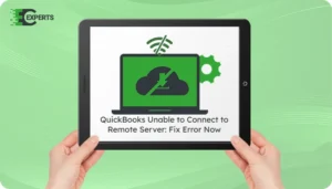 QuickBooks Unable to Connect to Remote Server